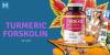 Turmeric Forskolin Advancement in controlling weight