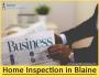 Home Inspection in Blaine